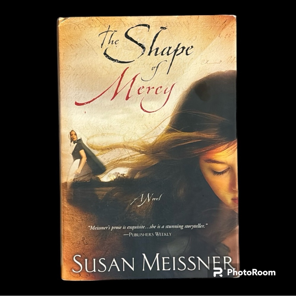 4/$20 | Hardcover Novel | The Shape Of Mercy • Susan Meissner